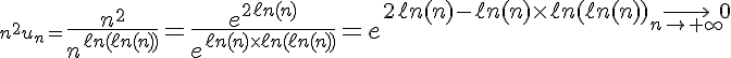 3$n^2u_n={5$\fr{n^2}{n^{\ell n(\ell n(n))}}=\fr{e^{2\ell n(n)}}{e^{\ell n(n)\times\ell n(\ell n(n))}}=e^{2\ell n(n)-\ell n(n)\times\ell n(\ell n(n))\longright_{n\to+\infty}0